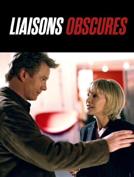 Liaisons obscures