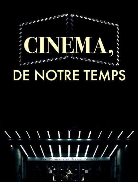 Cinéma de notre temps