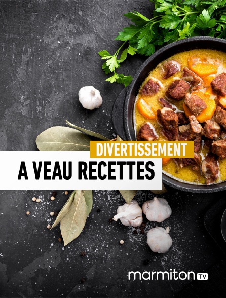 Marmiton TV - A veau recettes