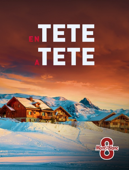 8 Mont Blanc - En tête à tête - 22/09/2024 à 14h30