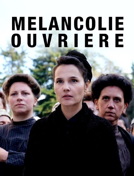 Mélancolie ouvrière