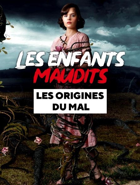 Les enfants maudits : les origines du mal