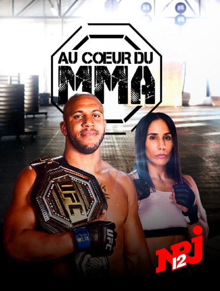 NRJ 12 - Au cœur du MMA