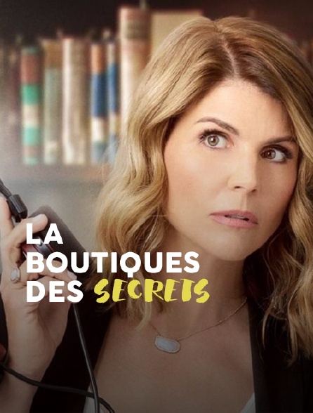 La boutiques des secrets