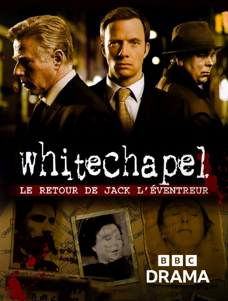 BBC Drama - Whitechapel, le retour de Jack l'éventreur