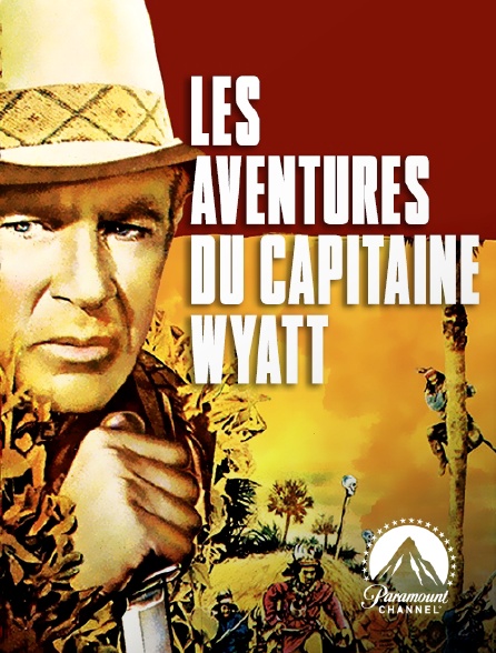 Paramount Channel - Les aventures du capitaine Wyatt