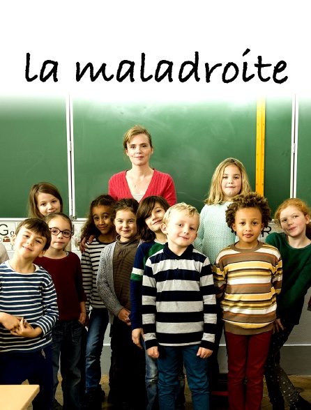 La maladroite