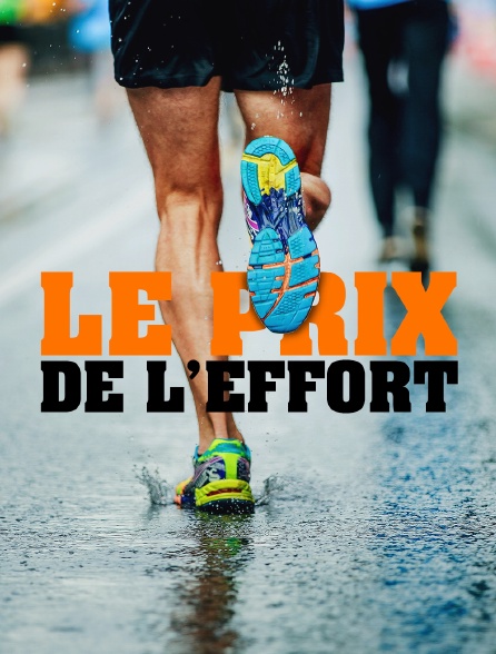 Le prix de l'effort