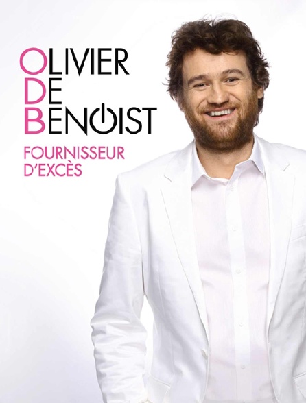 Olivier de Benoist : Fournisseur d'excès - 10/02/2023 à 22h30