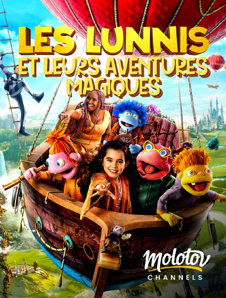 Molotov channels - Les Lunnis et leurs aventures magiques