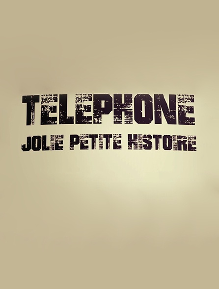 Téléphone, jolie petite histoire - 23/02/2022 à 02h25