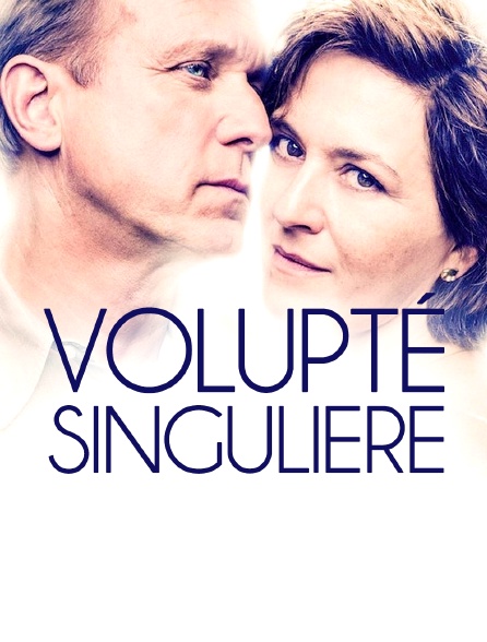 Volupté singulière