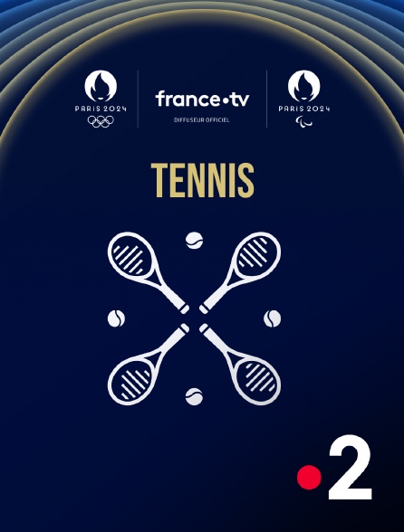 France 2 - Paris 2024 - Tennis