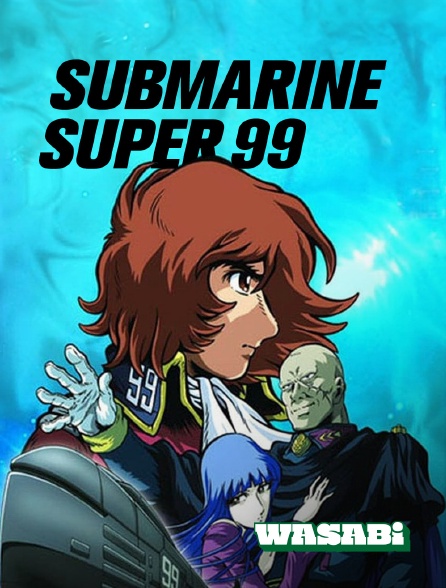 Wasabi - FAST-Submarine Super 99