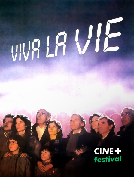 CINE+ Festival - Viva la vie !