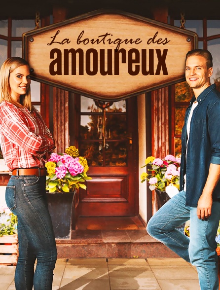 La boutique des amoureux