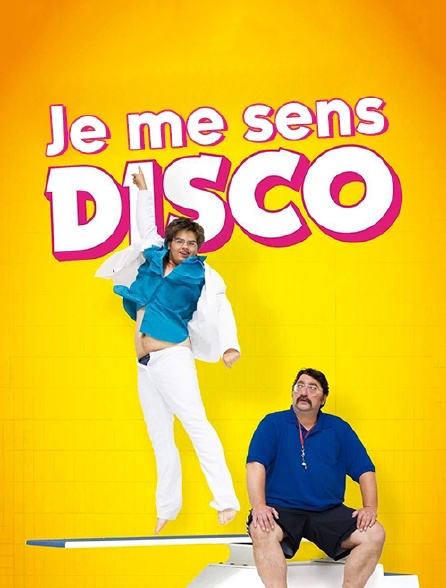 Je me sens disco