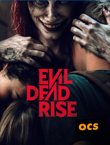 OCS - Evil Dead Rise