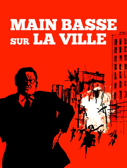 Main basse sur la ville