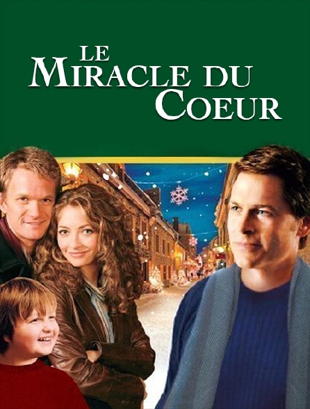 Le miracle du coeur