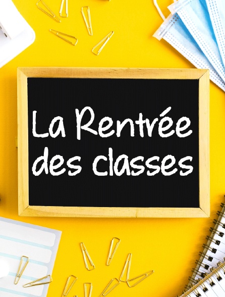 La rentrée des classes