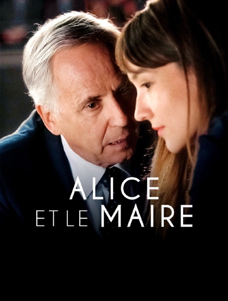 Alice et le maire