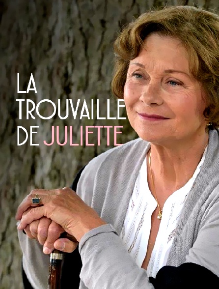 La trouvaille de Juliette