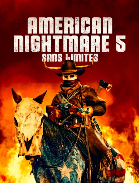 American Nightmare 5 : Sans Limites