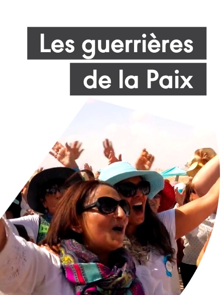 Les guerrières de la Paix