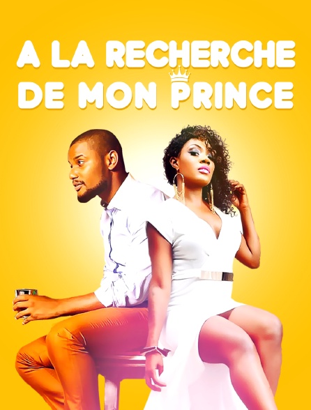 A la recherche de mon prince