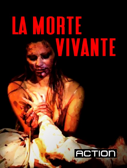 Action - La morte vivante