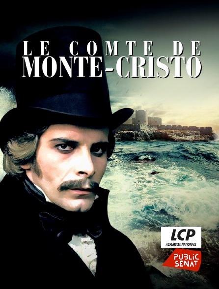 LCP Public Sénat - Le comte de Monte-Cristo - 21/09/2024 à 14h35