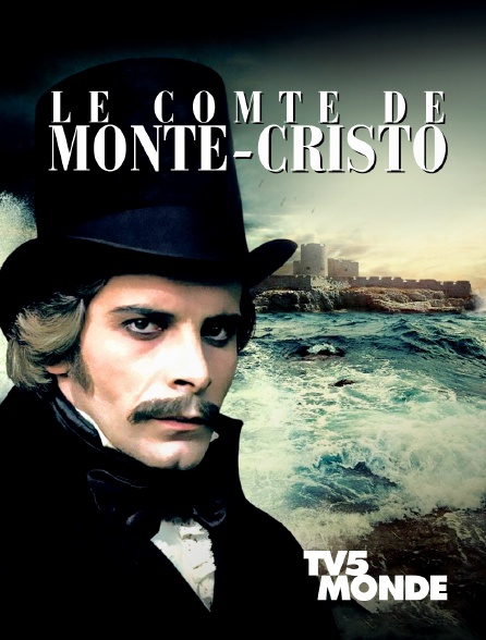 TV5MONDE - Le comte de Monte-Cristo - 25/09/2024 à 14h05