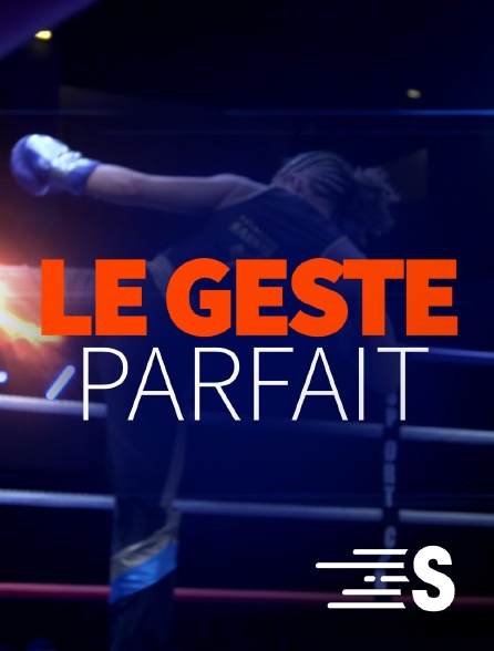 Sport en France - Le geste parfait