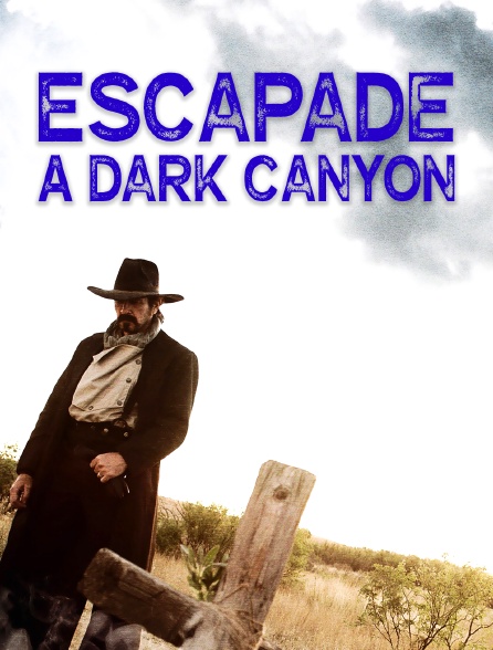 Escapade à Dark Canyon