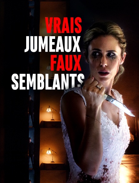 Vrais jumeaux, faux semblants