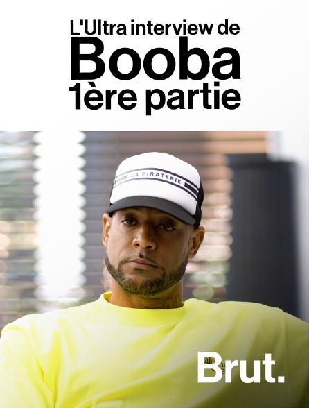 Brut - L'Ultra interview de Booba - Partie 1