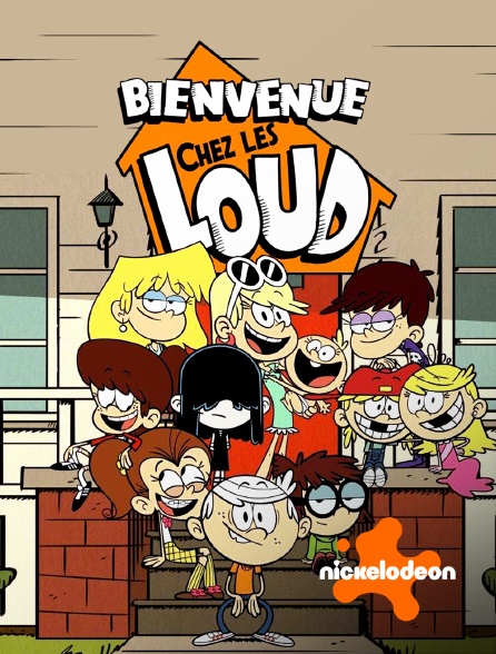 Nickelodeon - Bienvenue chez les Loud en replay