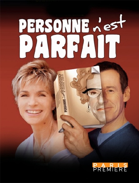 Paris Première - Personne n'est parfait