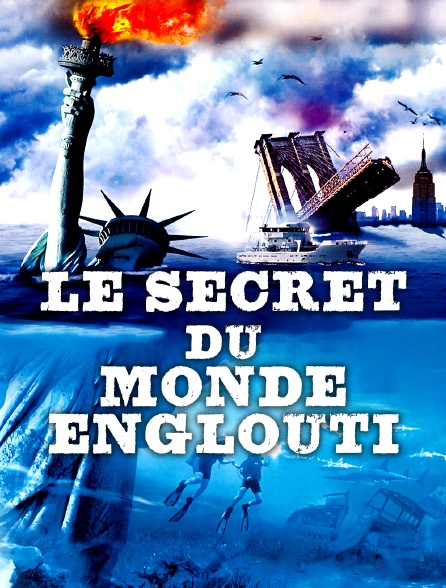 Le secret du monde englouti