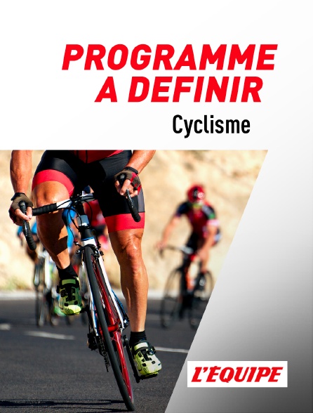 L'Equipe - Cyclisme - Cyclisme