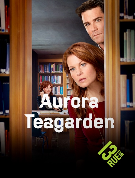 13EME RUE - Aurora Teagarden