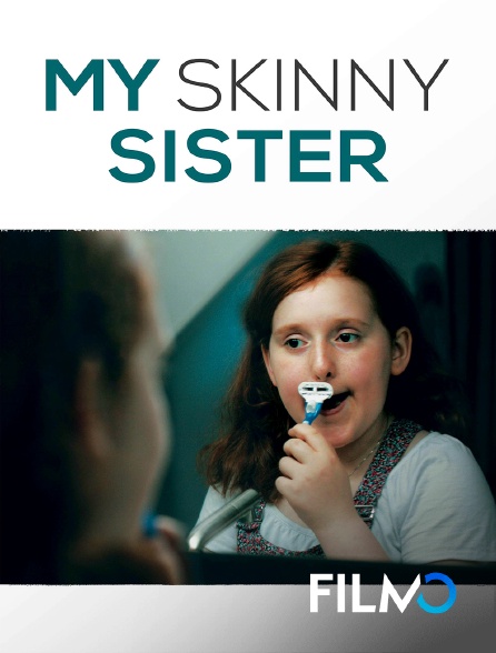 FilmoTV - My skinny sister