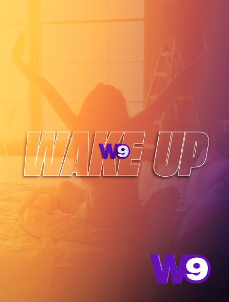 W9 - Wake Up W9 - 20/09/2024 à 06h00