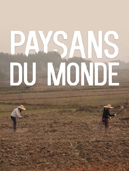 Paysans du monde