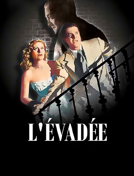 L'évadée