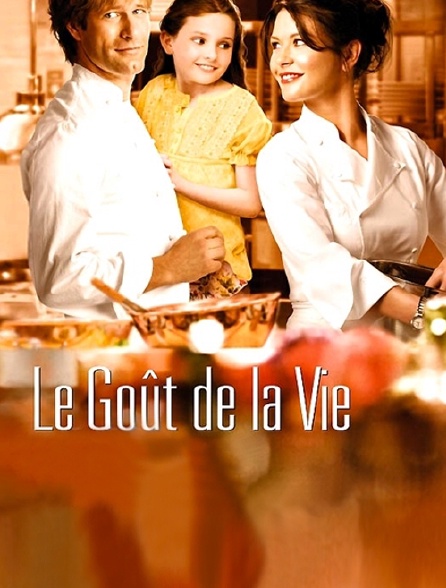 Le goût de la vie