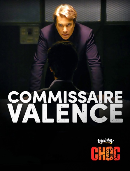 Molotov Channels CHOC - Commissaire Valence - S01E01