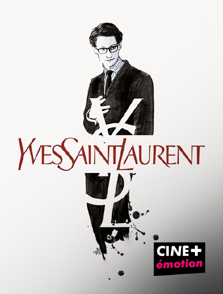 CINE+ Emotion - Yves Saint Laurent