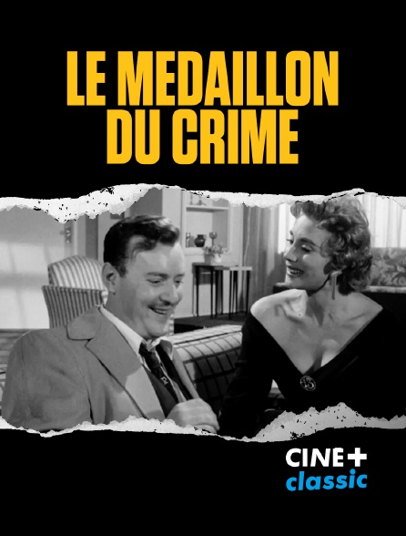 CINE+ Classic - Le médaillon du crime